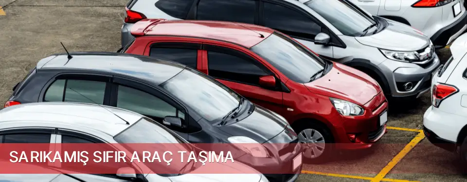 Sarıkamış İlçemi Sıfır Araç Taşıma